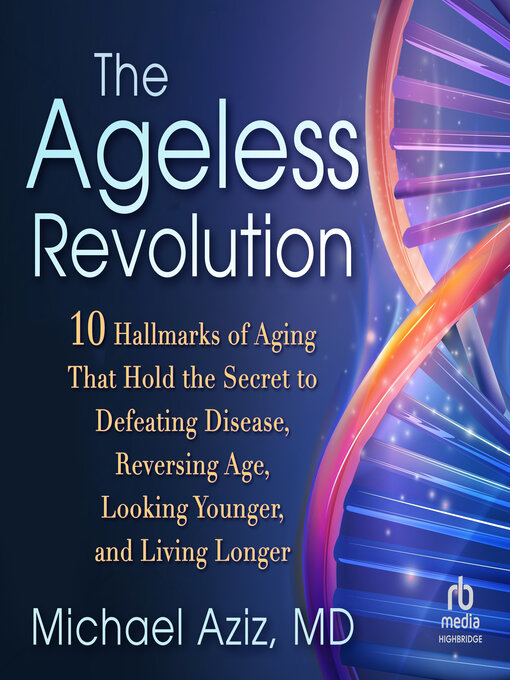 Title details for The Ageless Revolution by Michael Aziz - Available